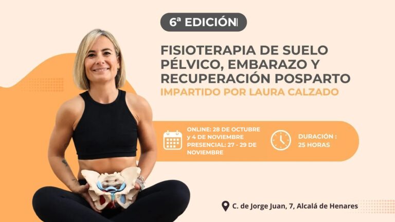 CURSO PRESENCIAL SEXTA EDICIÓN: FISIOTERAPIA DE SUELO PÉLVICO, EMBARAZO Y RECUPERACIÓN POSPARTO