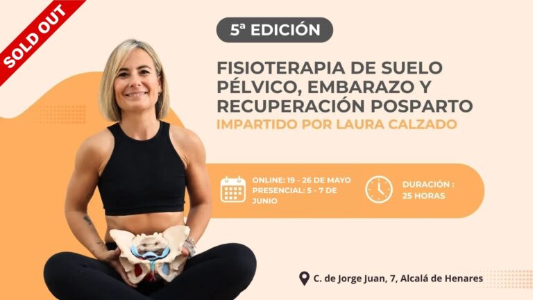 CURSO PRESENCIAL QUINTA EDICIÓN: FISIOTERAPIA DE SUELO PÉLVICO, EMBARAZO Y RECUPERACIÓN POSPARTO